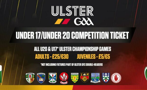 Ulster U17/U20 Competition Ticket NOW available to purchase!